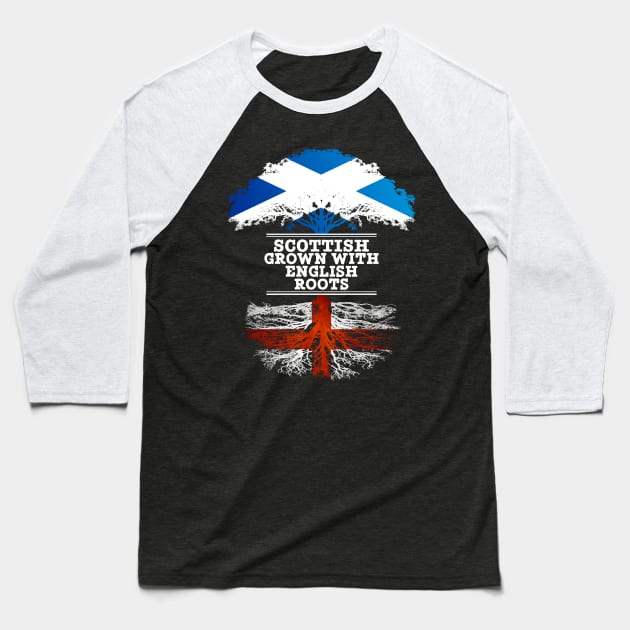 Scottish Grown With English Roots - Gift for English With Roots From England Baseball T-Shirt by Country Flags